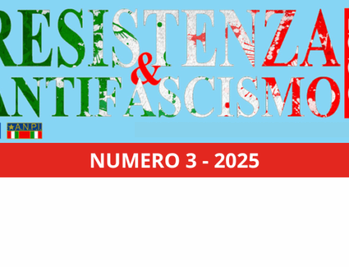 MEMORIA, CULTURA E IMPEGNO CIVILE. IL TERZO NUMERO DI “RESISTENZA&ANTIFASCISMO OGGI” E’ ONLINE!